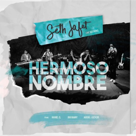 Hermoso Nombre ft. Raxiel G, Jim Mary & Abdiel Lozada | Boomplay Music