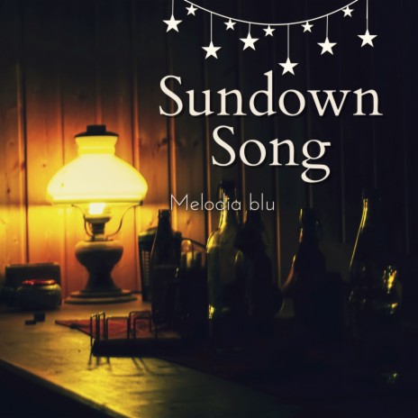 Sundown Song | Boomplay Music