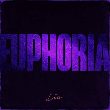 Euphoria | Boomplay Music