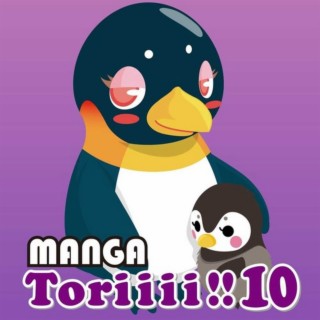 Manga Toriiii!! 10