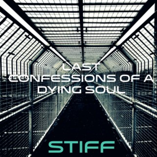 Last Confessions Of A Dying Soul