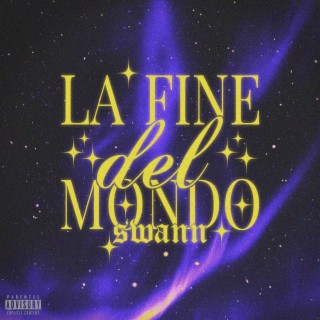 La Fine Del Mondo lyrics | Boomplay Music