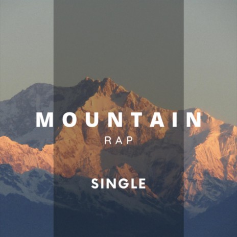 Mountain Rap | Boomplay Music