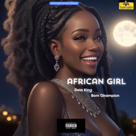 African Girl ft. Born Champion | Boomplay Music