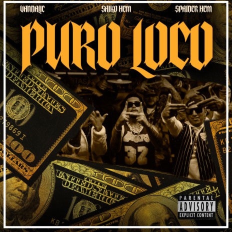 Puro Loco ft. Vandalic & Spaider Hem | Boomplay Music