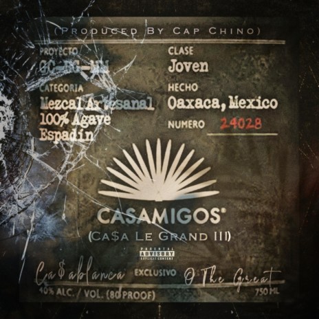 Ca$aMigo$ (Casa Le Grand III) ft. O The Great | Boomplay Music