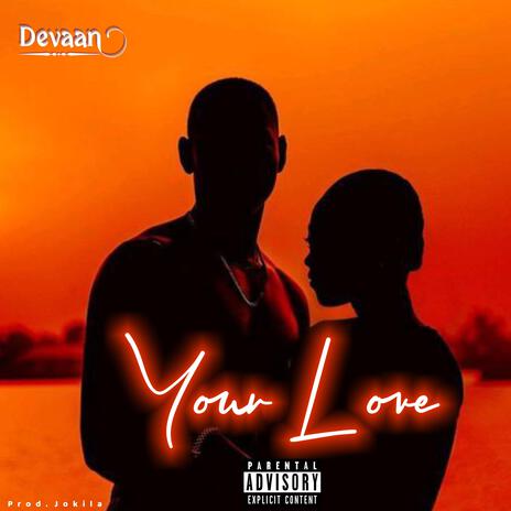 Your love | Boomplay Music