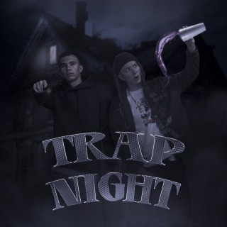 Trap Night