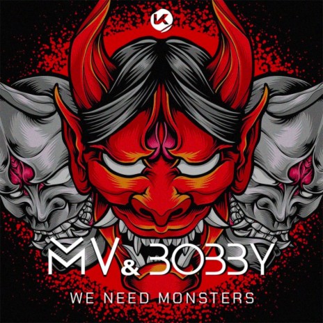 We Need Monsters ft. Bobby