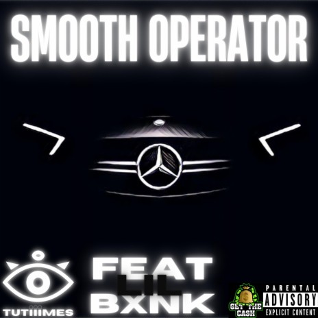Smooth Operator ft. Lil Bxnk | Boomplay Music