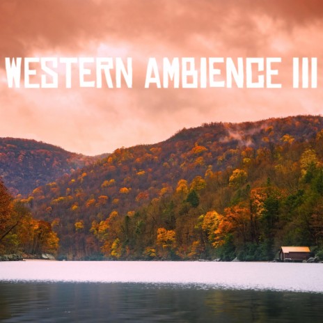 Western Ambience III | Boomplay Music
