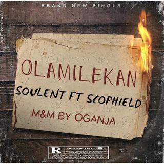 Olamilekan ft. Scophield lyrics | Boomplay Music