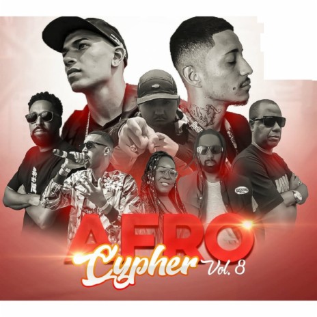 AfroCypher Vol 8 ft. Anderson Leite, Tio Fresh, Markão DMN, Doctor X Oficial & Ieda Hills | Boomplay Music