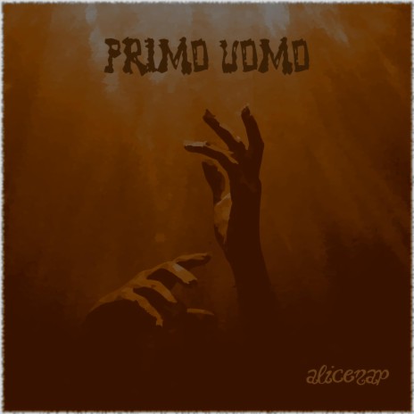 Primo Uomo | Boomplay Music