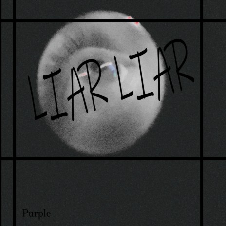 Liar Liar | Boomplay Music