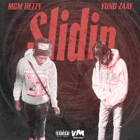 Slidin ft. Yung Zaay