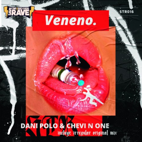 Veneno (Original Mix) ft. Chevi N One