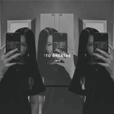 To Breathe | Boomplay Music