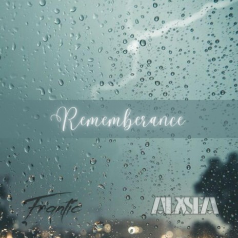 Remembrance | Boomplay Music