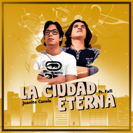 La Ciudad Eterna ft. Fafi | Boomplay Music