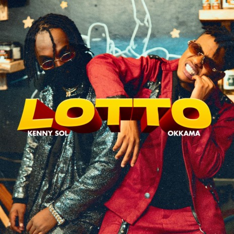 Lotto ft. Kenny Sol