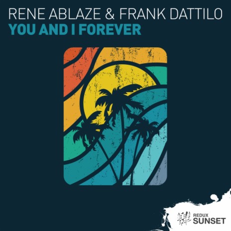 You and I Forever (Rezwan Khan Remix) ft. Frank Dattilo | Boomplay Music