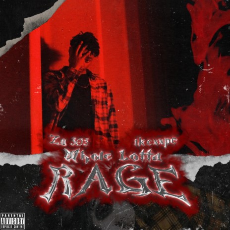 Whole Lotta Rage ft. 1kcxxpe | Boomplay Music