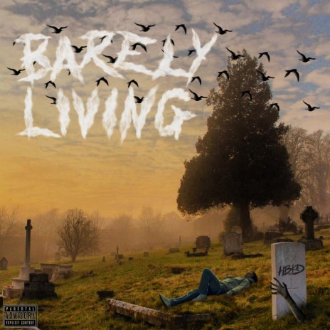 Barely Living | Boomplay Music