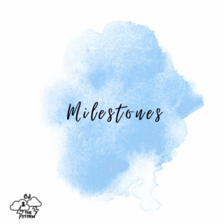 Milestones lyrics | Boomplay Music