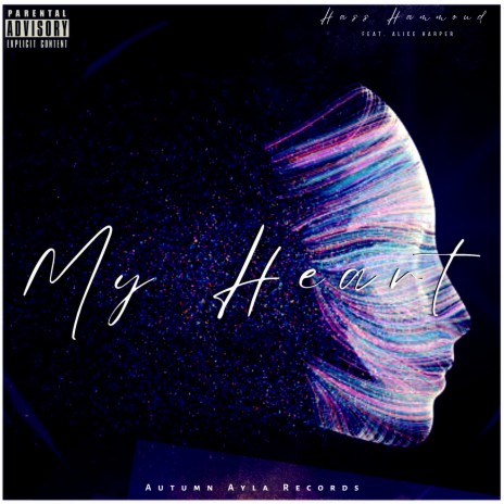My Heart ft. Alice Harper | Boomplay Music