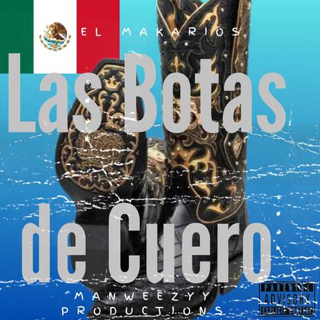 LAS BOTAS DE CUERO | Boomplay Music