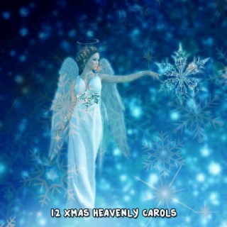 12 Chants célestes de Noël