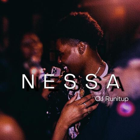 NESSA ft. Fckbwoy | Boomplay Music