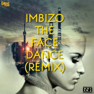 Imbizo The Face Dance (Remix)