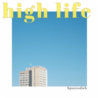 high life