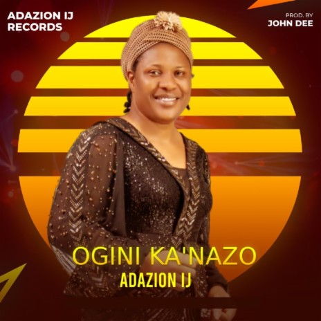 Ogini Ka'nazo | Boomplay Music