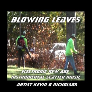 Blowing Leaves