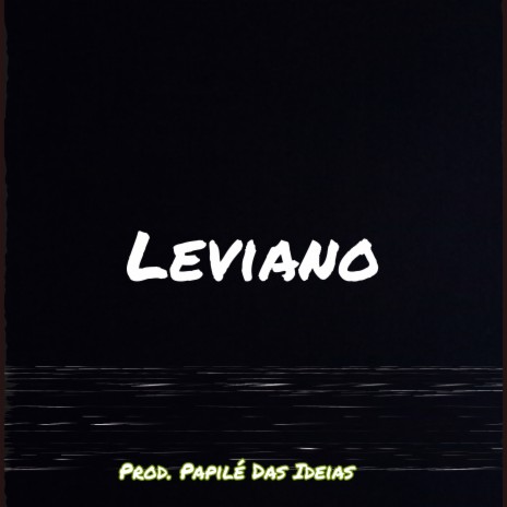 Leviano | Boomplay Music