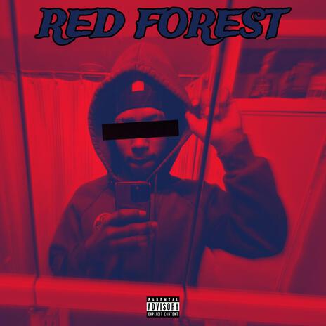 Red Forest | Boomplay Music