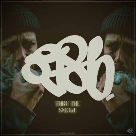 Thru the Smoke | Boomplay Music
