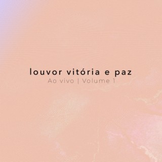 Louvor Vitória e Paz