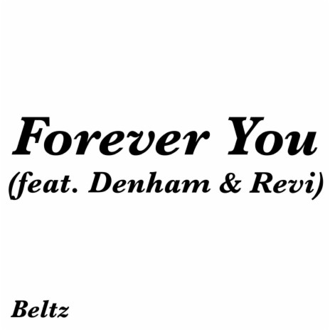 Forever You ft. Denham & REVI