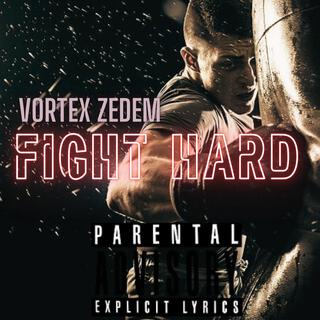 Fight Hard lyrics | Boomplay Music