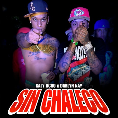 Sin Chaleco ft. Darlyn Nay | Boomplay Music