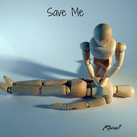 Save Me | Boomplay Music