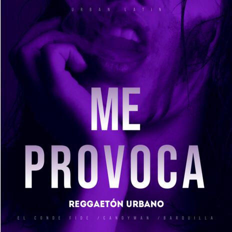 Me Provoca | Boomplay Music