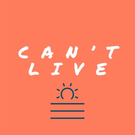 I Can't Live ft. Beatrice | Boomplay Music