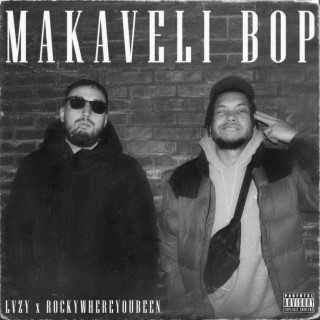 Makaveli Bop