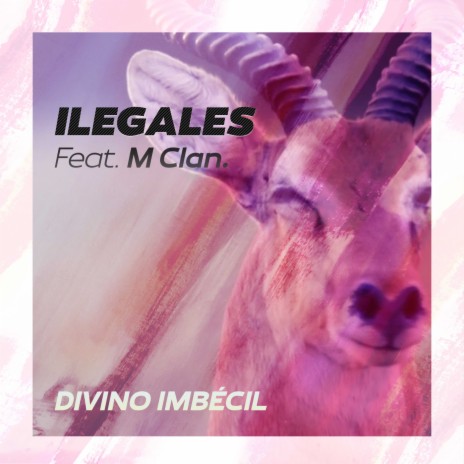 Divino imbécil (feat. M-Clan) | Boomplay Music