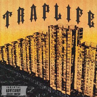 Traplife